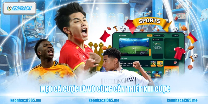 Mẹo Cá Cược Bóng Đá - Bí Kíp Tối Ưu Hóa Cơ Hội Chiến Thắng 1 Mẹo cá cược là vô cùng cần thiết khi cược